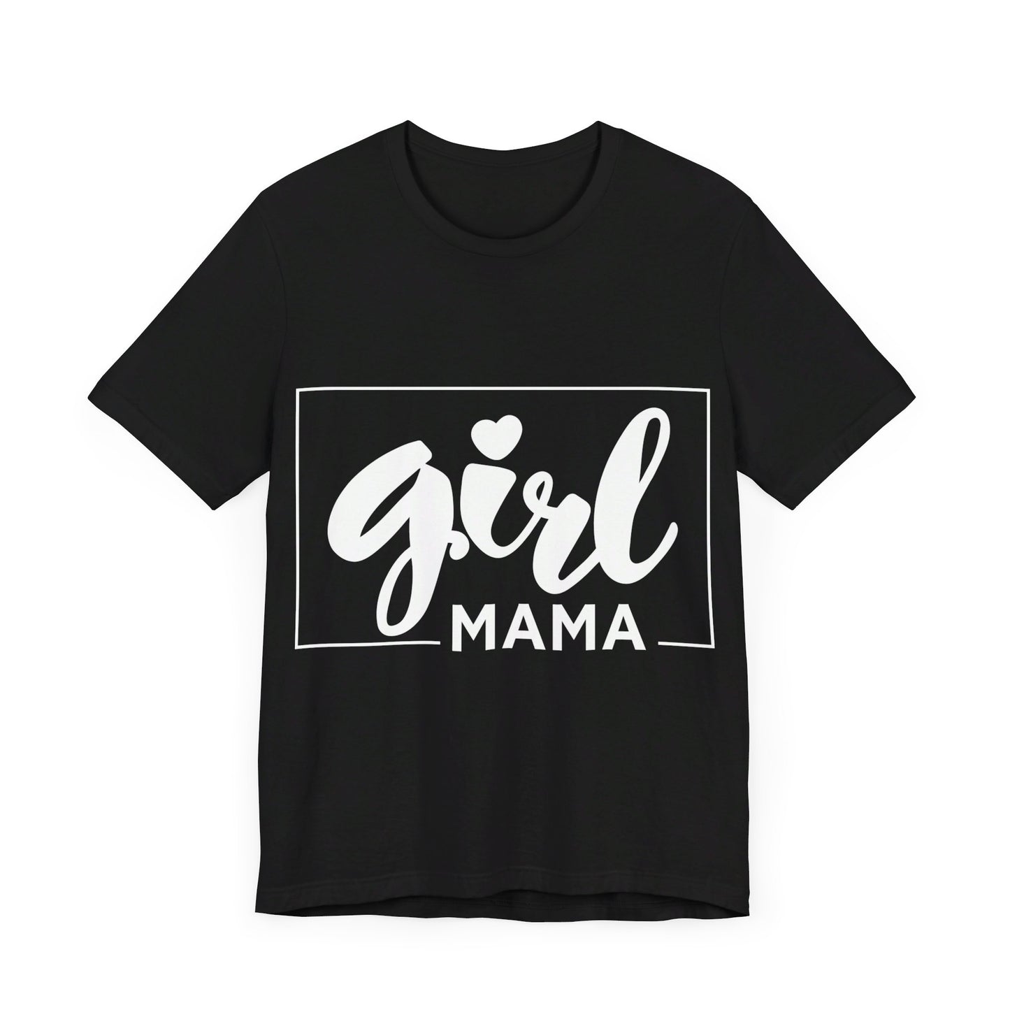 Girl Mama T-Shirt