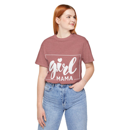 Girl Mama T-Shirt