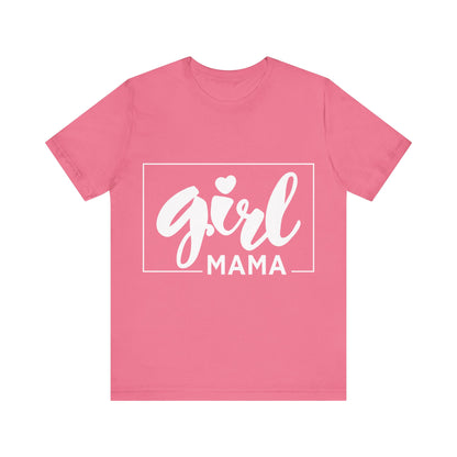 Girl Mama T-Shirt