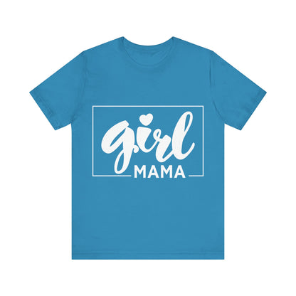 Girl Mama T-Shirt