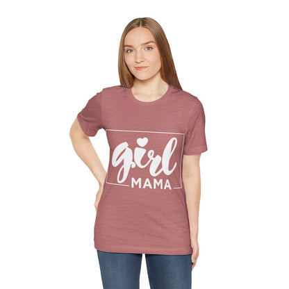 Girl Mama T-Shirt