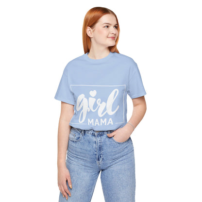 Girl Mama T-Shirt