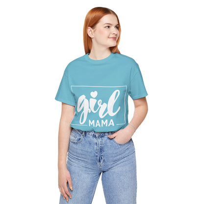 Girl Mama T-Shirt