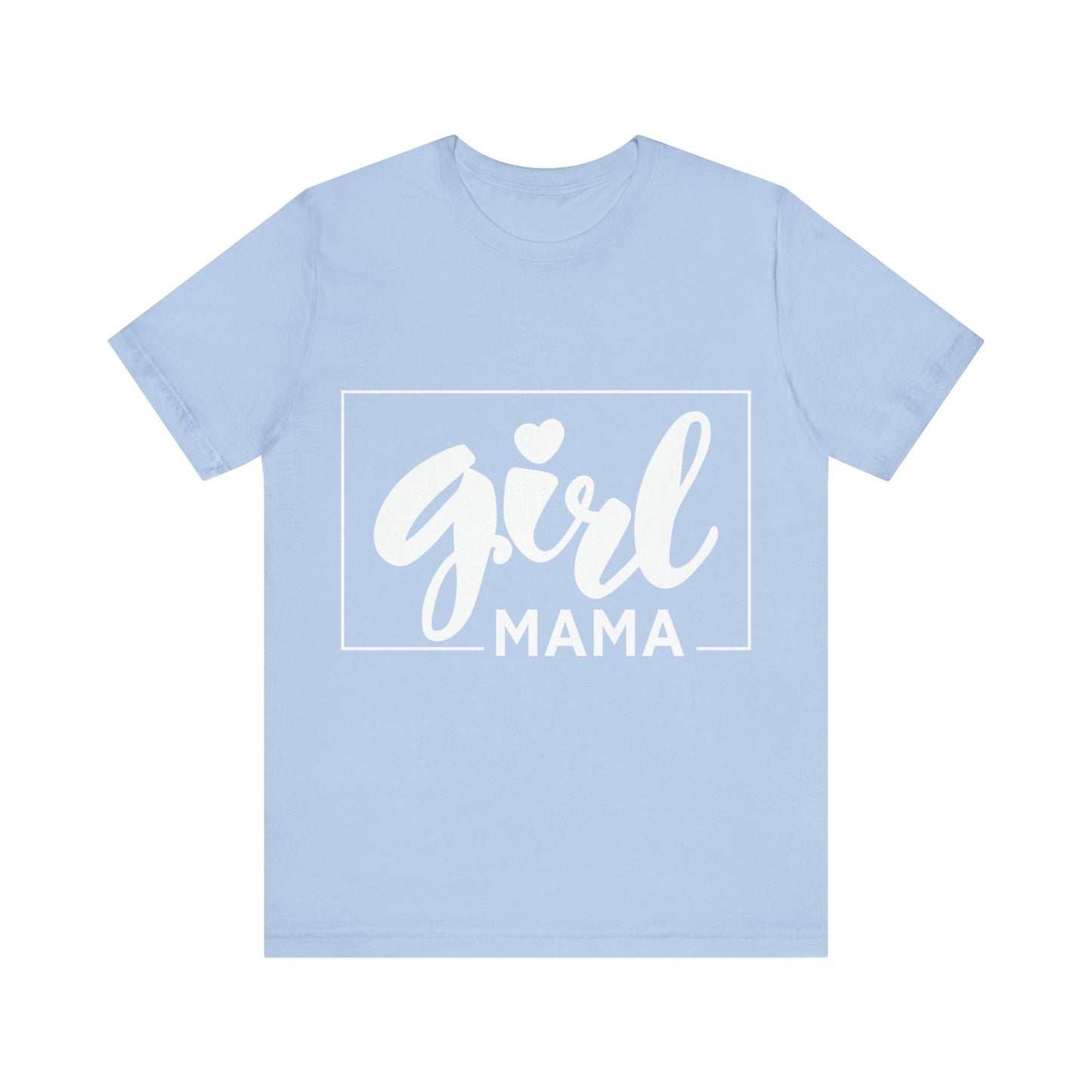 Girl Mama T-Shirt