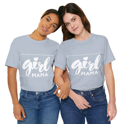 Girl Mama T-Shirt