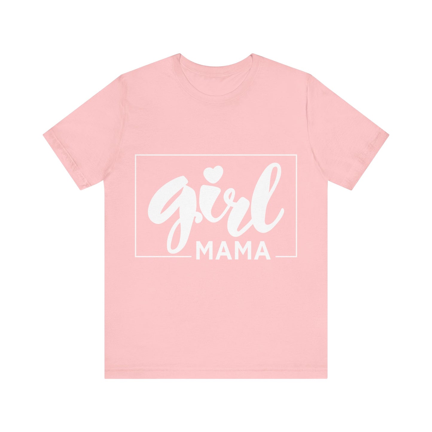 Girl Mama T-Shirt